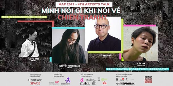 MAP 2022 – Artist’s Talk 04 | Mình nói gì khi nói về chiến tranh