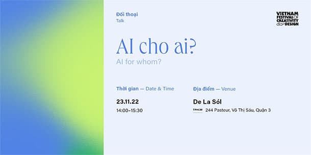 Đối thoại: Trí tuệ nhân tạo (AI) cho ai | Talk: AI for whom