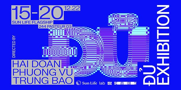 ĐỦ Exhibition