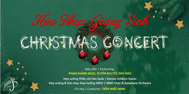 Hòa nhạc Giáng Sinh: CHRISTMAS CONCERT