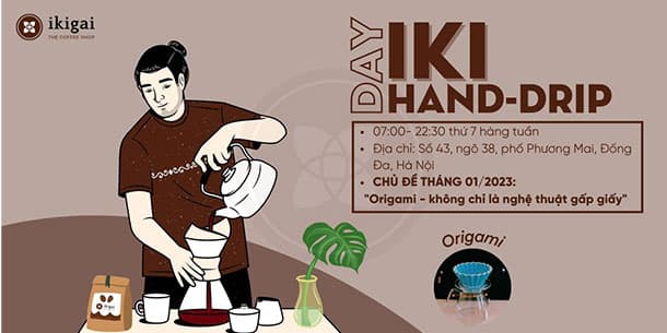 IKI HAND-DRIP DAY THÁNG 01/2023: Origami - không chỉ là nghệ thuật gấp giấy