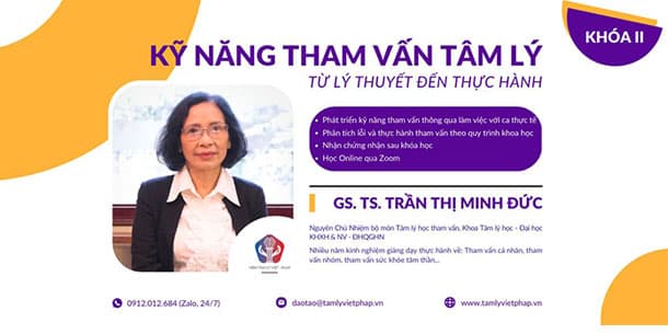 Khóa học - Kỹ năng tham vấn tâm lý - Từ Lý Thuyết Đến Thực Hành 2023