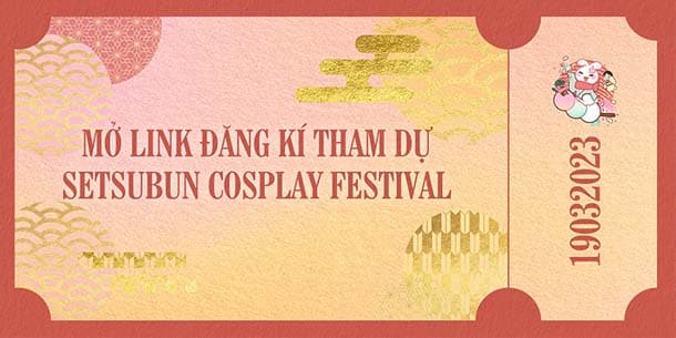 Lễ hội văn hóa Nhật Bản - Setsubun Cosplay Festival 2023
