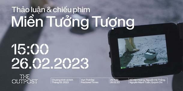 Thảo luận và Chiếu phim - Miền Tưởng Tượng