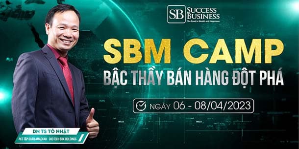 Nắm giữ bí quyết nâng cao thu nhập khi tham gia Sales Breakthrough Master Camp - Trại huấn luyện Bậc thầy Bán hàng đột phá
