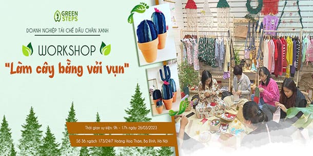 Workshop Đổi rác lấy quà tháng 03: Trồng cây bằng vải