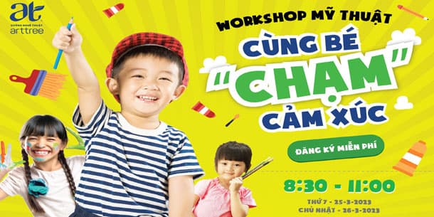 Workshop mỹ thuật: Cùng bé CHẠM cảm xúc tại ART TREE Hà Đông.
