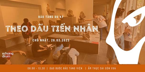 Echoing Trip - Theo Dấu Tiền Nhân 26.03