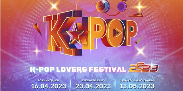 Chi tiết cuộc thi hát và nhảy cover K-POP 2023 