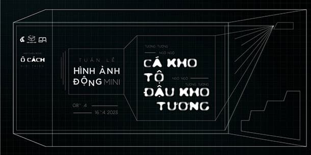 Tuần lễ hình ảnh động mini: Tương tương ngộ ngộ cá kho tộ, ngộ ngộ tương tương đậu kho tương