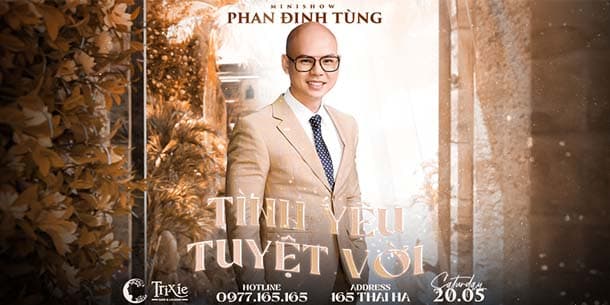 Minishow Phan Đình Tùng - Tình yêu tuyệt vời - Ngày 20.05.2023