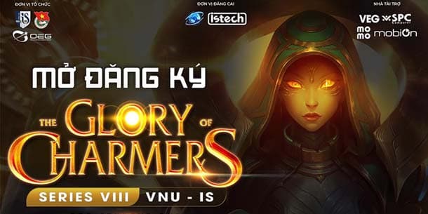 Giải vô địch E-Sport Liên Minh Huyền Thoại - OEG x VNU-IS: The Glory of Charmers