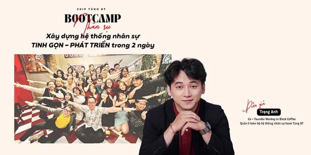 Bootcamp Nhân sự khởi nghiệp - Xây dựng hệ thống nhân sự TINH GỌN - PHÁT TRIỂN trong 2 ngày