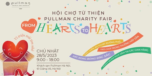 Hội Chợ Từ Thiện Pullman - Vì Triệu Trái Tim Nhỏ 2023
