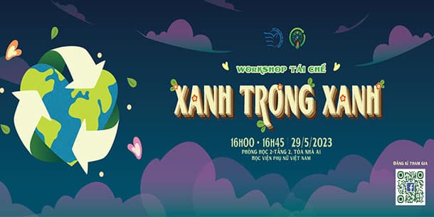 Workshop tái chế XANH TRONG XANH - Xanh lá đừng xa lánh