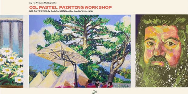 WORKSHOP SÁP DẦU HẠNG HỌA SĨ - " Thích là Vẽ"