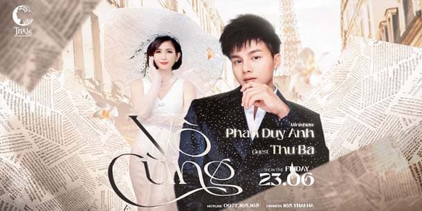 Minishow Phan Duy Anh - Vô Cùng - Ngày 23.06.2023