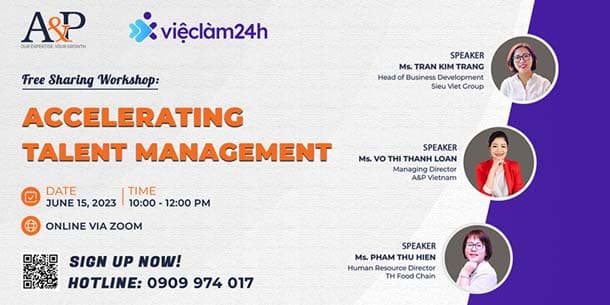Hội thảo chia sẻ miễn phí với chủ đề - Quản lý nhân tài - Đòn bẩy phát triển doanh nghiệp bền vững