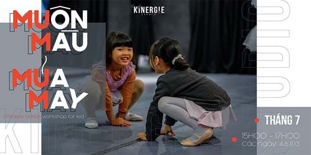 Workshop Muôn màu múa may -  Creative Dance workshop for Kids