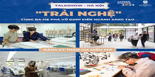 Talkshow hướng nghiệp trải nghề: CÙNG BA MẸ PHÁ VỠ ĐỊNH KIẾN VỀ SÁNG TẠO