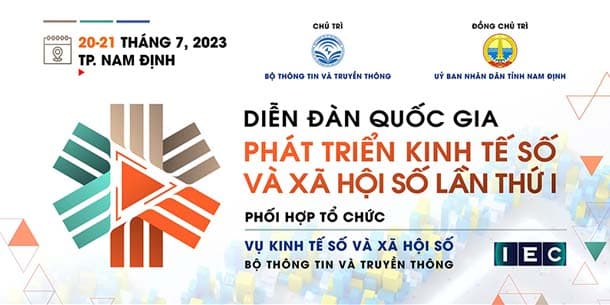 Diễn đàn Quốc gia Phát triển Kinh tế số và Xã hội số | Ngày 20-21 tháng 7 năm 2023