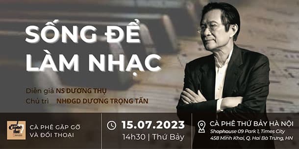Cà phê gặp gỡ và đối thoại: SỐNG ĐỂ LÀM NHẠC