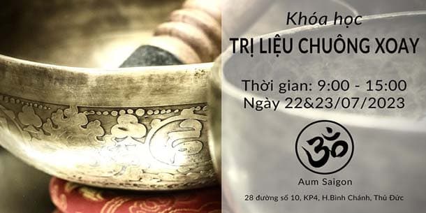 Khóa học Trị liệu chuông xoay - Ngày 22-23.07.2023