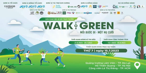 WALK FOR GREEN 2023 - Mỗi bước đi, một nụ cười 