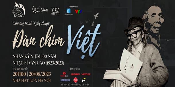 Chương trình nghệ thuật: ĐÀN CHIM VIỆT KỶ NIỆM 100 NĂM NGÀY SINH NHẠC SĨ VĂN CAO (1923 - 2023)