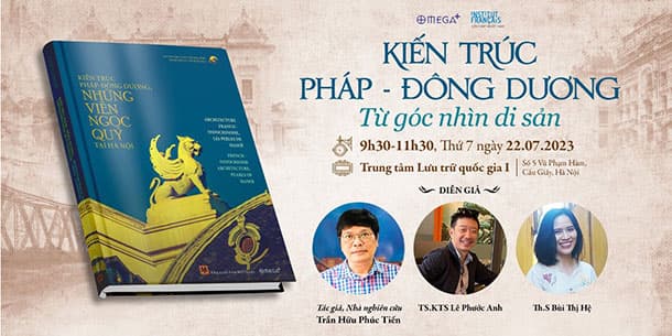 Tọa đàm Kiến trúc Pháp Đông Dương – Từ góc nhìn Di sản