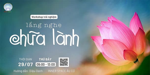 Workshop 2023 Lắng Nghe Chữa Lành