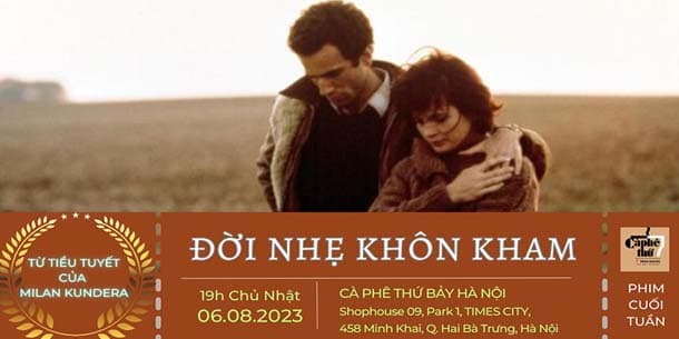 Chiếu phim điện ảnh miễn phí - Đời Nhẹ Khôn Kham - The Unbearable Lightness of Being