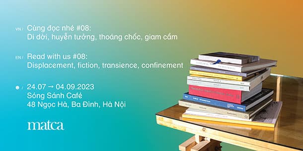 Cùng đọc nhé 08: Di Dời, Huyễn Tưởng, Thoáng Chốc, Giam Cầm