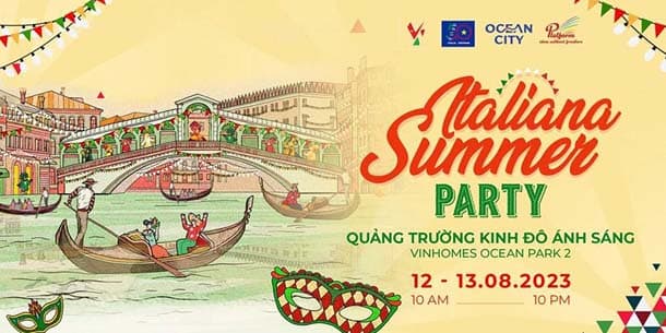 Bữa tiệc mùa hè Ý - Italy Summer Party 2023