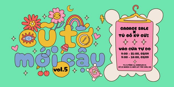 CŨ TỚ MỚI CẬU VOL.5: Garage Sale x Tủ đồ Ký gửi