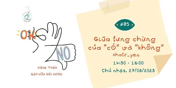 Vòng tròn Giao tiếp Trắc ẩn - Giữa lưng chừng của CÓ và KHÔNG