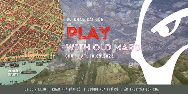 Echoing Trip - Play With Old Maps - Ngày 10.09.2023