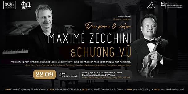Nhạc cổ điển  song tấu PIANO & VIOLON: MAXIME ZECCHINI - CHƯƠNG VŨ