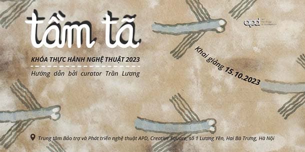 Khóa thực hành nghệ thuật Tầm Tã 2023