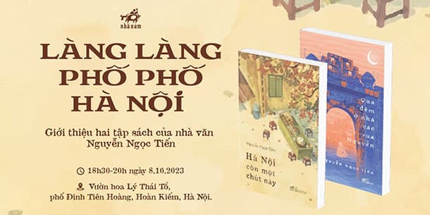 LÀNG LÀNG PHỐ PHỐ HÀ NỘI - Giới thiệu hai tập sách của tác giả Nguyễn Ngọc Tiến