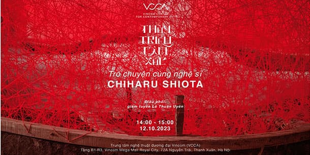 Thủy triều cảm xúc - Trò chuyện với nghệ sĩ Chiharu Shihota 