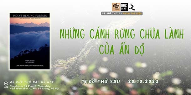 Chương trình PHIM TÀI LIỆU DOCLAND7 số 59 - Chiếu và Thảo luận phim tài liệu - Những Cánh Rừng Chữa Lành Của Ấn Độ
