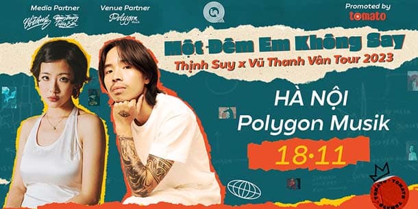 Đêm nhạc - Một Đêm Em Không Say của Thịnh Suy và Vũ Thanh Vân tại Hà Nội - Ngày 18.11.2023