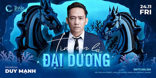 Minishow Duy Mạnh tại Hà Nội - Ngày 24.11.2023