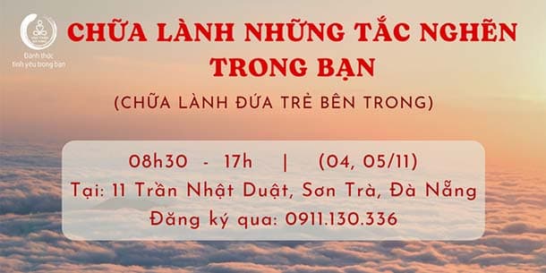 Khoá học chữa lành những tắc nghẽn bên trong bạn 2023