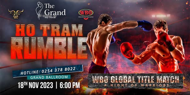 Giải đấu Quyền Anh nhà nghề danh giá WBO - Ho Tram Rumble - Tháng 11.2023