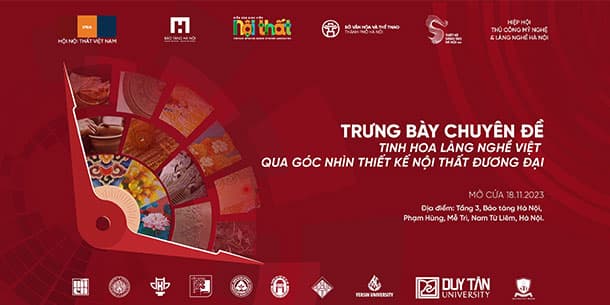 Trưng bày chuyên đề Tinh hoa làng nghề Việt qua góc nhìn thiết kế nội thất đương đại