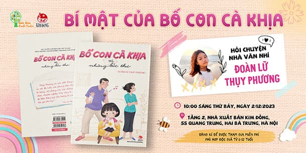 Sự kiện góc đọc cuối tuần Bí mật của bố con cà khịa.