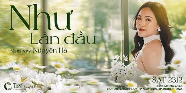 Minishow Nguyên Hà tại Hà Nội - Ngày 23.12.2023