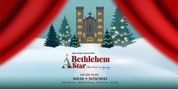 Hòa nhạc giáng sinh: A BETHLEHEM STAR - HÀNH TRÌNH CỦA HY VỌNG